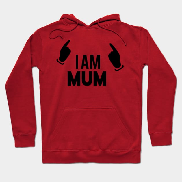 i am mum Hoodie by FromBerlinGift